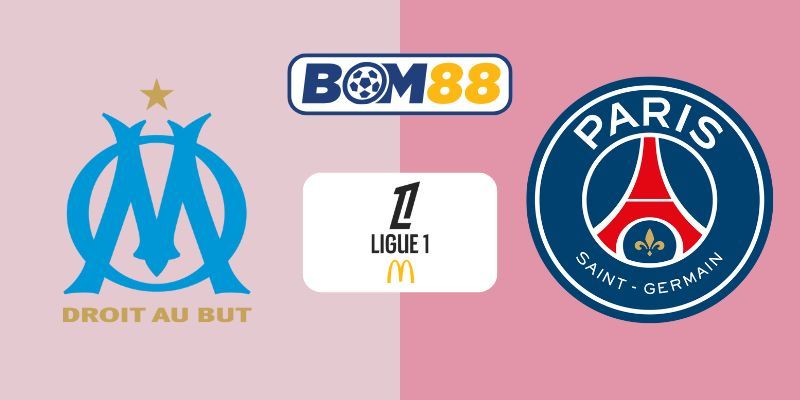 BOM88 Soi kèo Marseille vs PSG 01h45 ngày 22/09/2025 - League 1