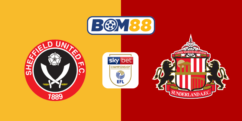 BOM88 Soi kèo bóng đá Sheffield United vs Sunderland 21h00, 24/05/2025 - Giải Vô Địch Quốc Gia Anh